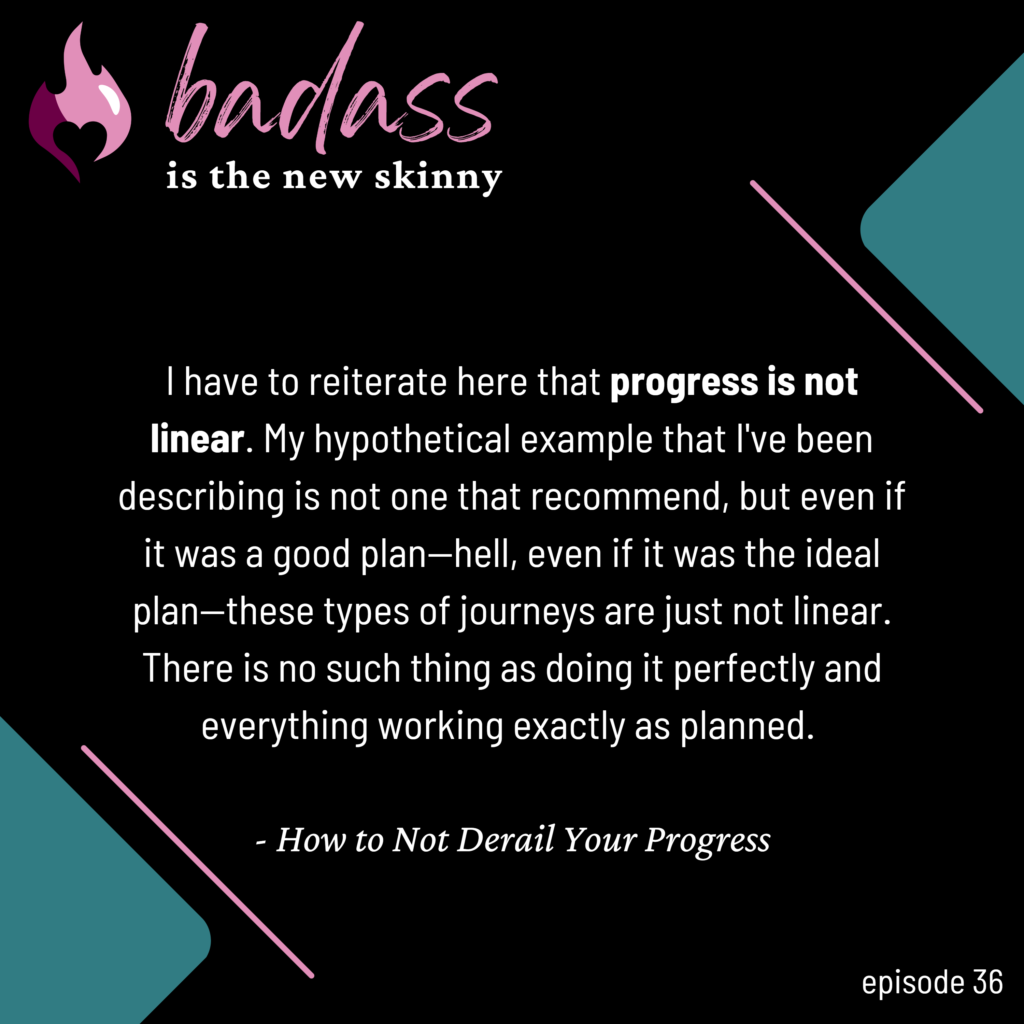 036 | How to Not Derail Your Progress