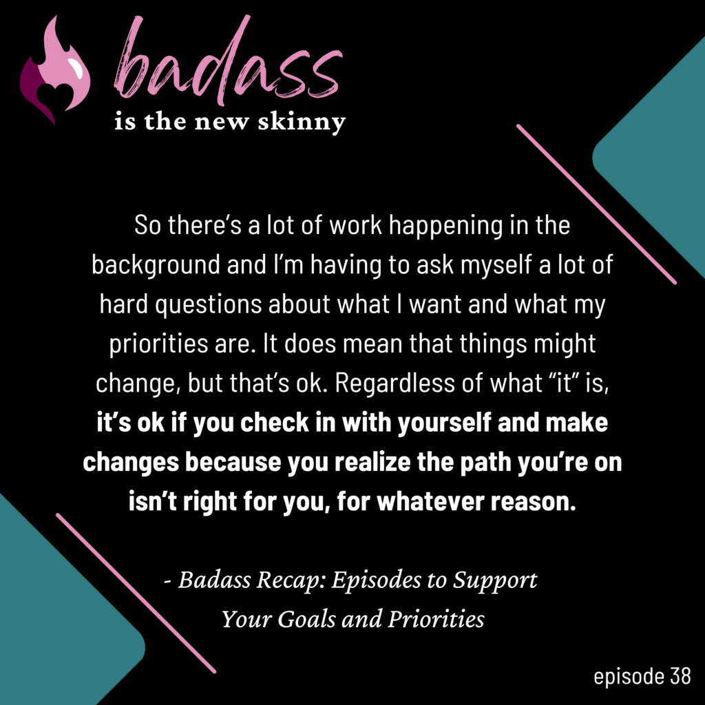 038 | Badass Recap: Episodes to Support Your Goals and Priorities