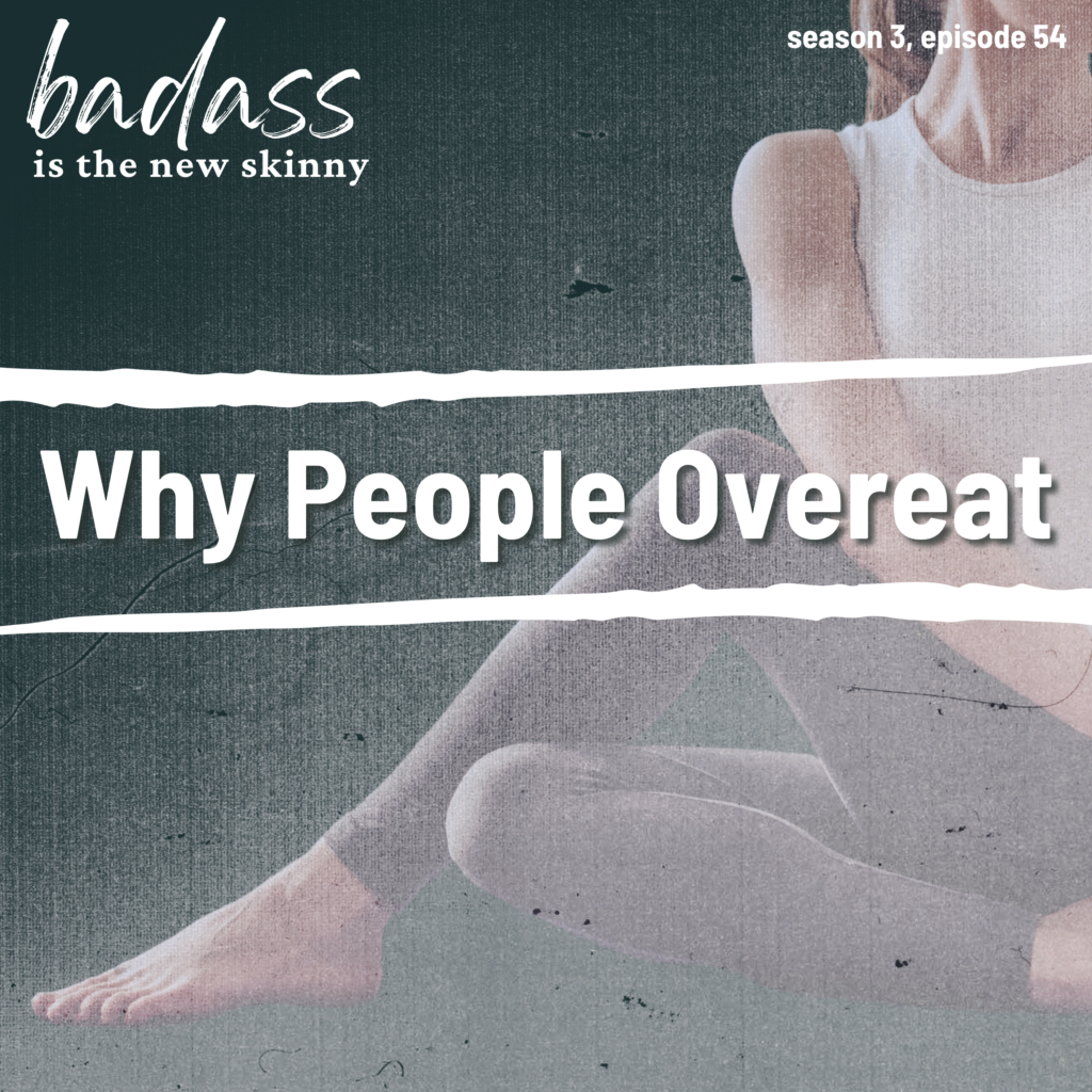055 | Why People Overeat